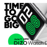 DIZO by realme TechLife to launch DIZO Watch D smartwatch with the biggest display in its segment on Jun 7