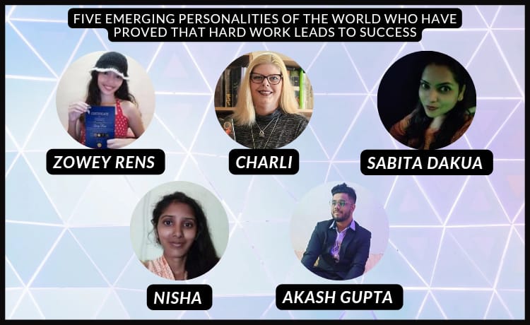Five Emerging Personalities Of The World Who Have Proved That Hard Work Leads To Success