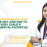 Combining NDT and DMI A Comprehensive Approach to Developmental Delay
