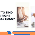 How to Find the Right Business Loan